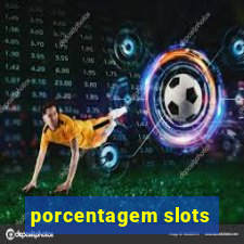 porcentagem slots